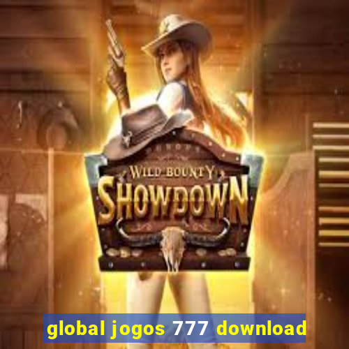 global jogos 777 download