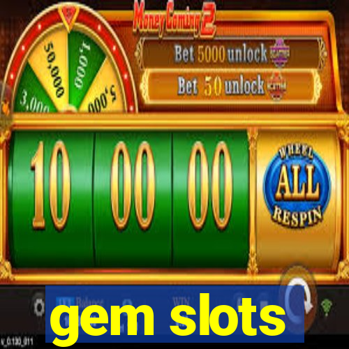 gem slots