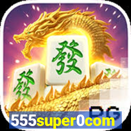 555super0com