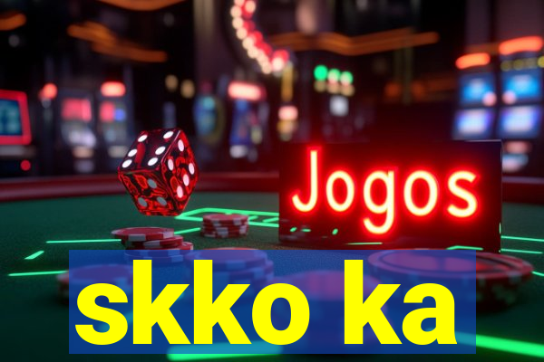 skko ka