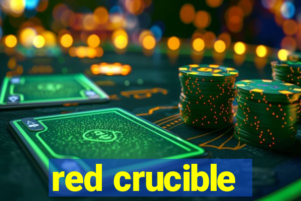 red crucible