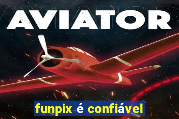 funpix é confiável