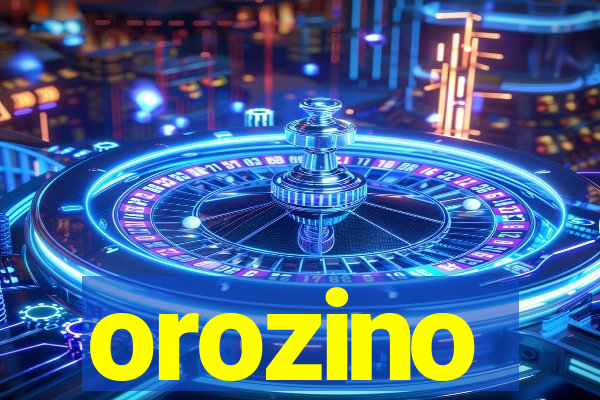 orozino