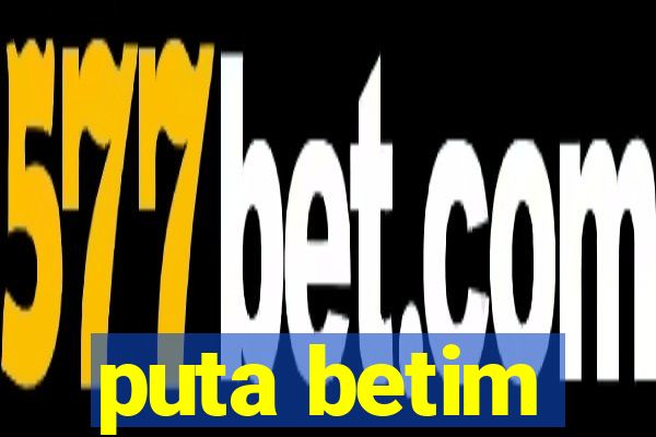puta betim