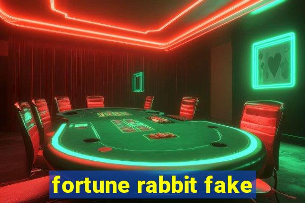 fortune rabbit fake