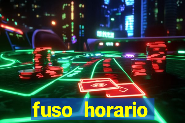 fuso horario barcelona x brasil
