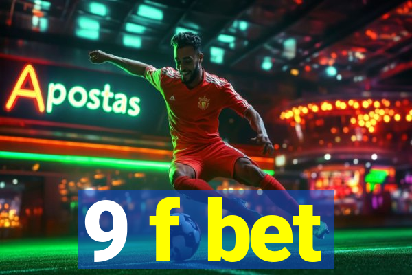 9 f bet