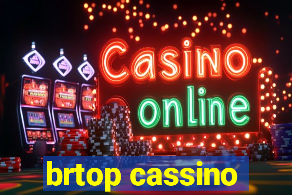 brtop cassino