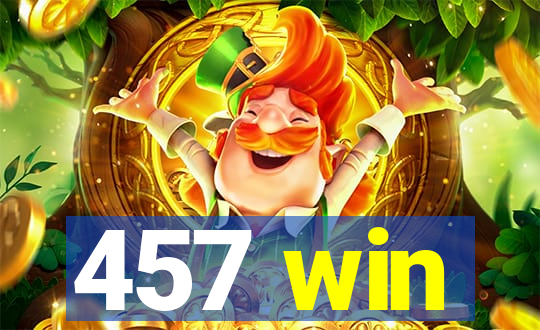 457 win