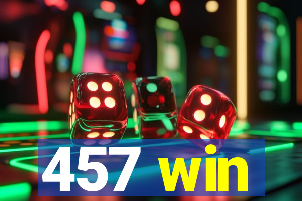 457 win