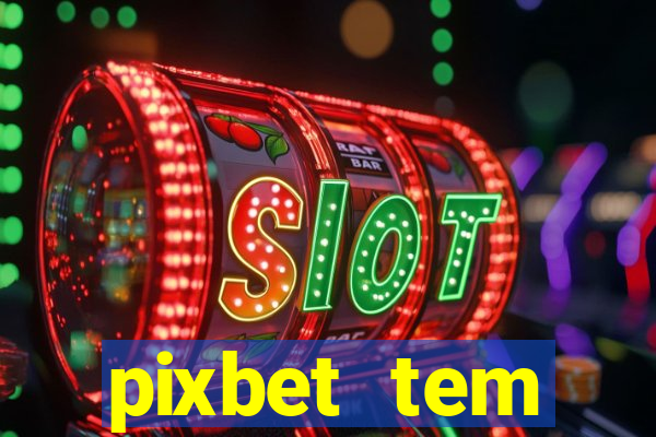 pixbet tem pagamento antecipado