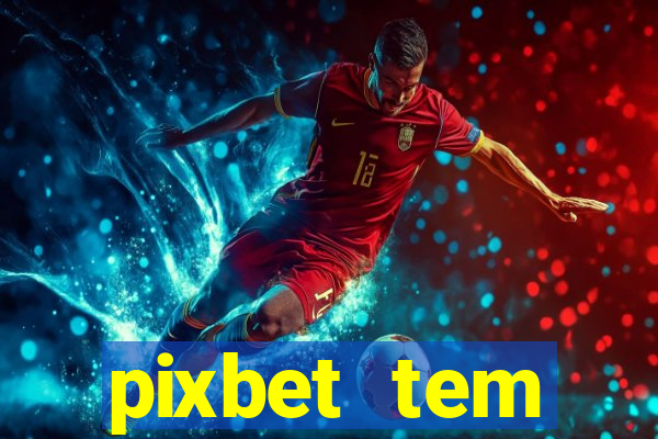 pixbet tem pagamento antecipado