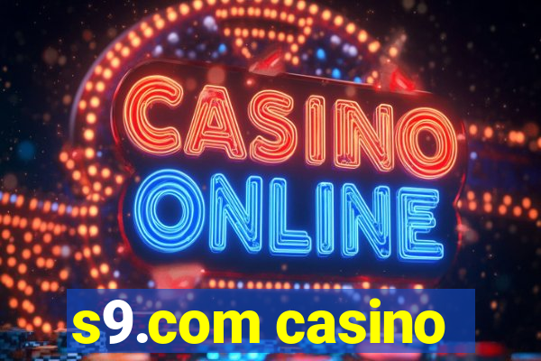 s9.com casino