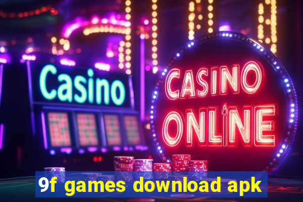 9f games download apk