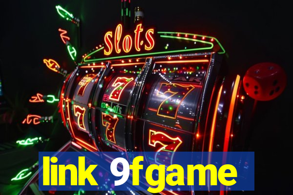 link 9fgame