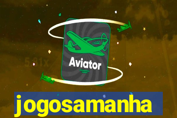 jogosamanha