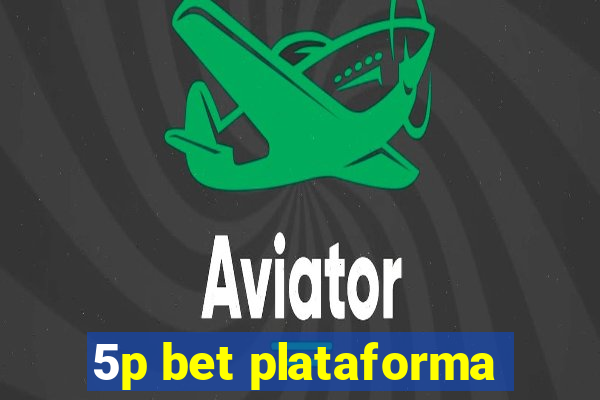 5p bet plataforma