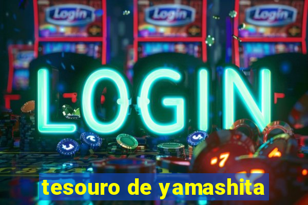 tesouro de yamashita
