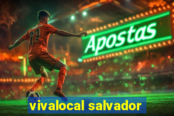 vivalocal salvador