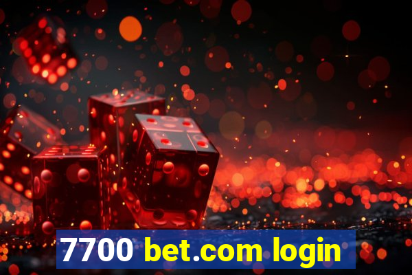 7700 bet.com login