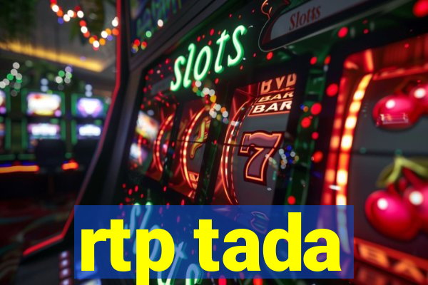 rtp tada