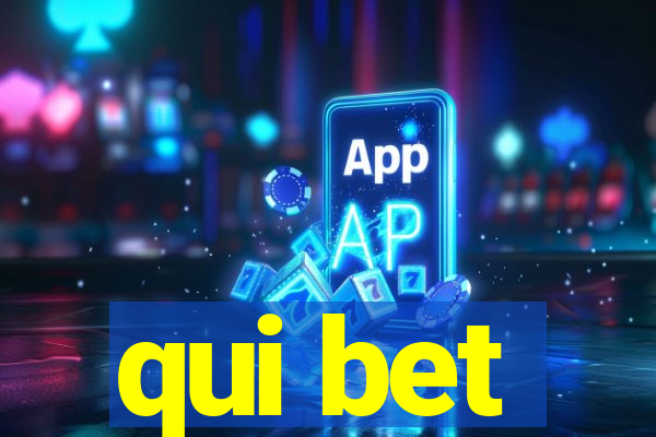 qui bet