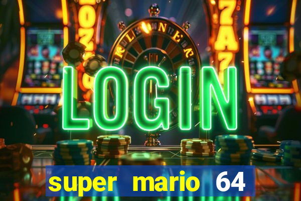 super mario 64 beta jogar