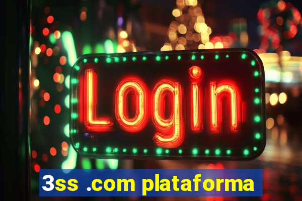 3ss .com plataforma