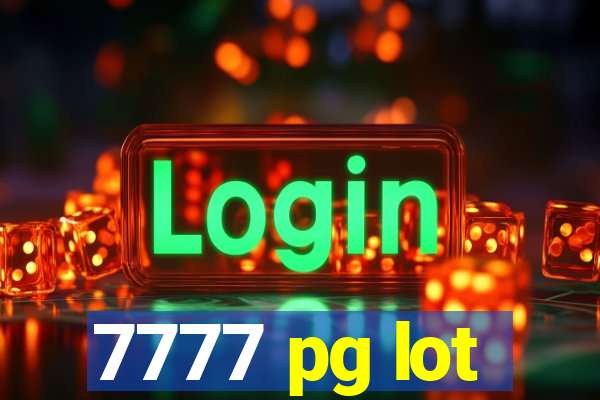 7777 pg lot