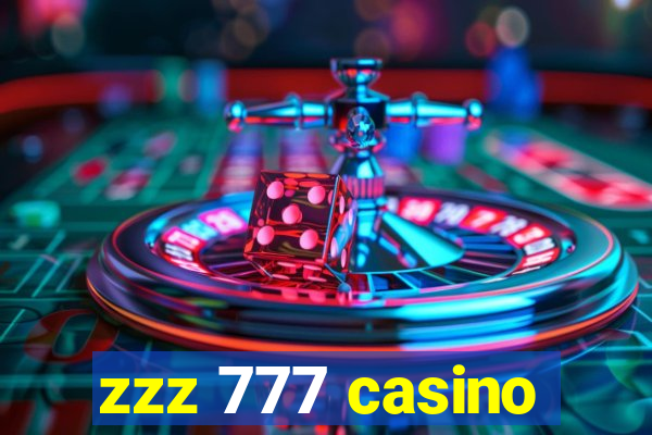 zzz 777 casino