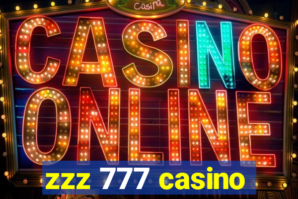 zzz 777 casino