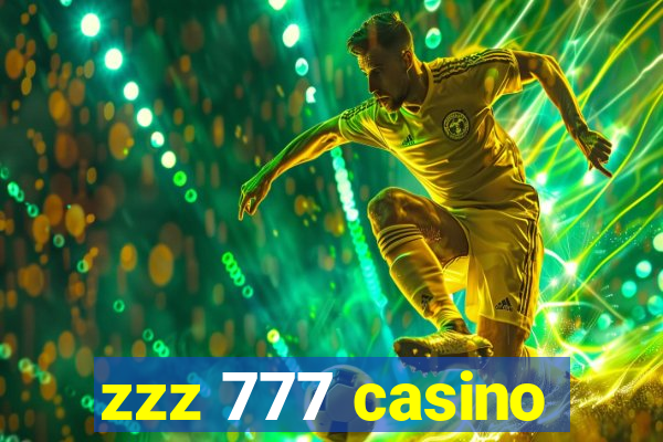 zzz 777 casino