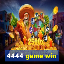 4444 game win