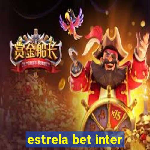 estrela bet inter