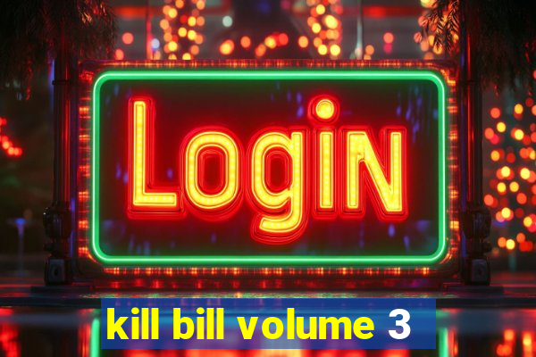 kill bill volume 3