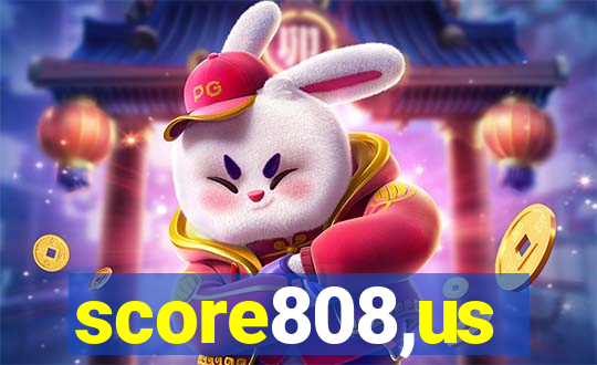 score808,us