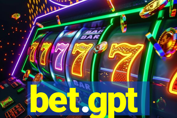 bet.gpt