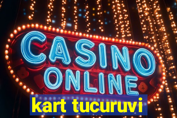 kart tucuruvi
