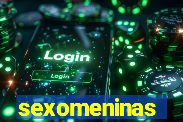 sexomeninas