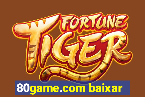 80game.com baixar