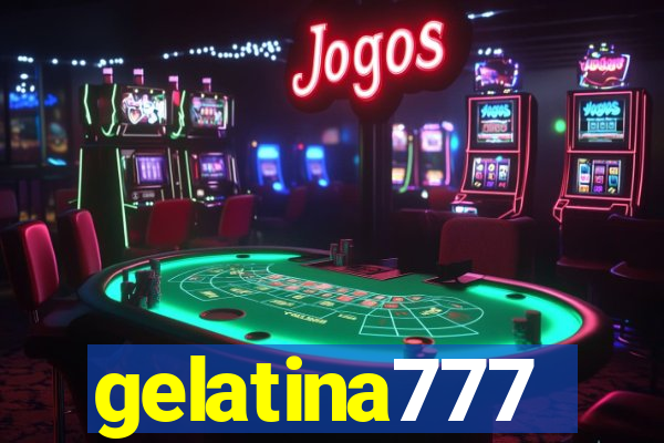 gelatina777