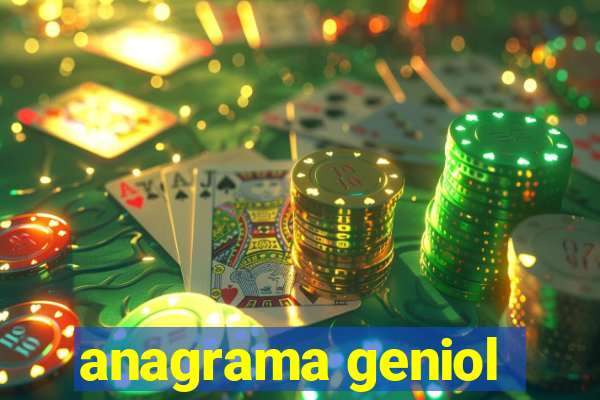 anagrama geniol
