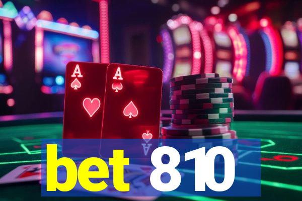 bet 810