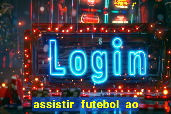 assistir futebol ao vivo futemax real madrid