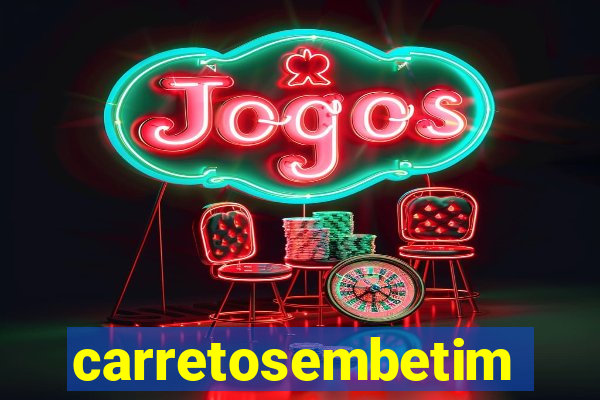 carretosembetim