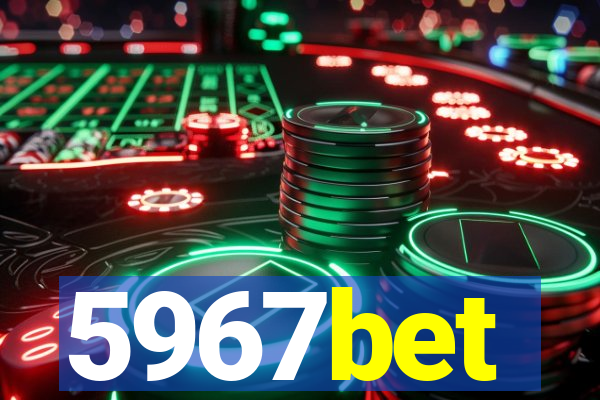 5967bet