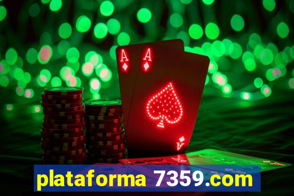 plataforma 7359.com
