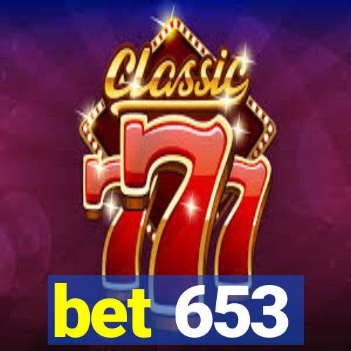 bet 653
