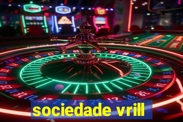 sociedade vrill