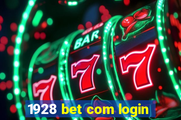 1928 bet com login